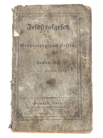 "Feldstrafgesetz für das Großherzogthum...
