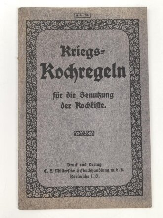 "Kriegs Kochregeln für die Benutzung der Kochkiste" datiert 1918, unter DIN A5