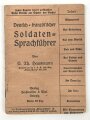 1.Weltkrieg, "Deutsch-Französischer Soldaten Sprachführer" DIN A6, 33 Seiten,