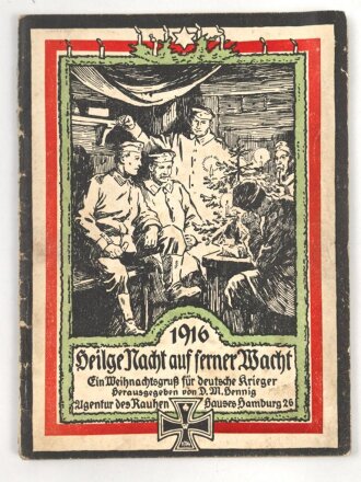 "1916 Heilige Nacht auf ferner Wacht - Ein...
