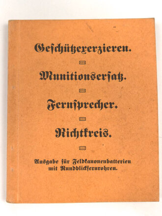 "Geschützexerzieren, Munitionsersatz,...