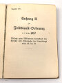 D.V.E.Nr. 267 "Felddienst-Ordnung" datiert 1908, ca. 200 Seiten, DIN A6