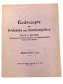 "Kochrezepte für Feldküche und Schützengräben" datiert 1914, 8 Seiten, DIN A6