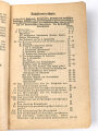 "Der Dienstunterricht für den Kanonier und Fahrer der Feldartillerie" datiert 1908, 162 Seiten, DIN A5