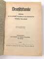 "Deutschkunde" datiert 1934, 341 Seiten, DIN A6