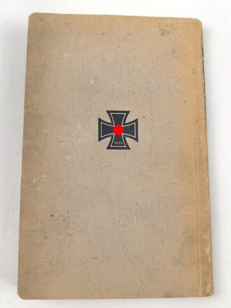 "Morgen marschieren wir - Liederbuch der deutschen Soldaten" datiert 1941, 219 Seiten, DIN A5