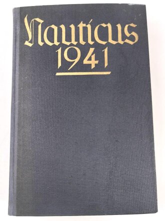 "Nauticus 1941 - Jahrbuch für Deutschlands...