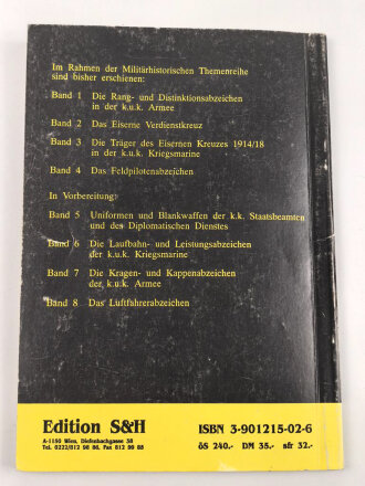"Die Rang- und Distinktionsabzeichen in der k.u.k. Armee" Militärhistorische Themenreihe Band 1, 130 Seiten, DIN A5