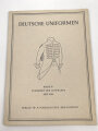 "Deutsche Uniformen" Reihe IV Uniformen der Luftwaffe seit 1934, 7 Bilder, Großformat 30 x 41 cm