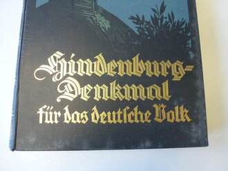 "Hindenburg Denkmal für das deutsche Volk" Prachtband mit 449 Seiten, Einband leicht fleckig, sonst einwandfrei