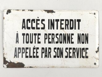 Frankreich, Emailleschild " Zutritt für unbefugte Verboten" Maße etwa 17 x 28cm