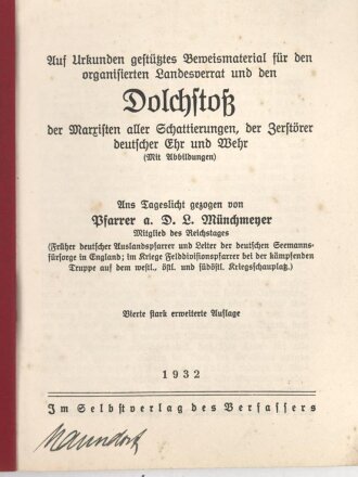 "Marxisten als Mörder am deutschen Volke"  Pfarrer a. D. Münchmeyer , Eigenverlag 1932 mit 144 Seiten