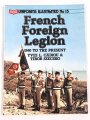 "French Foreign Legion - 1940 to the Present" 72 Seiten, englisch, ca DIN A5, gebraucht