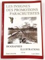 "Les Insignes des Promotions Parachutistes - Biographies Illustrations" 249 Seiten, gebraucht DIN A4