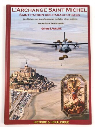 "LArchange Saint Michel Saint - Patron des Parachutistes" 161 Seiten, gebraucht DIN A4