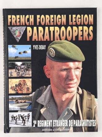 "French Foreign Legion Paratroppers - 2e Regiment Etranger de Parachutistes" 176 Seiten, gebraucht über DIN A4