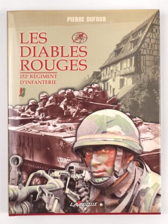 "Les Diables Rouges - 152e Regiment...