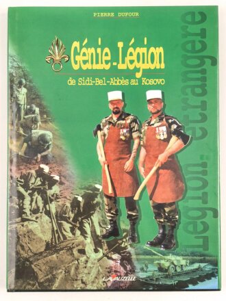 "Genie Legion de Sidi-Bel-Abbes au Kosovo" 197 Seiten, gebraucht über DIN A4