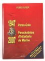 "1947-2007 Paras-Colo Parachutistes dInfanterie de Marine" 349 Seiten, gebraucht über DIN A4