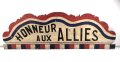 Frankreich 2. Weltkrieg, großes Holzschild " Honneur aux Allies"  "Ehre den Alliierten" Originallack, Maße etwa 50 x 150cm