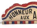 Frankreich 2. Weltkrieg, großes Holzschild " Honneur aux Allies"  "Ehre den Alliierten" Originallack, Maße etwa 50 x 150cm
