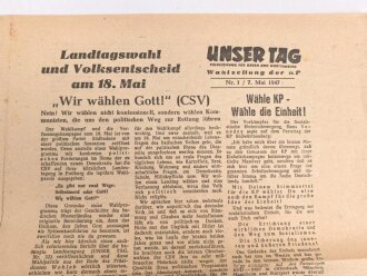 Wahlzeitung der KP, Unser Tag - Volkszeitung für Baden- Württemberg,  "Landtagswahl und Volksentscheid am 18. Mai", datiert 7. Mai 1947