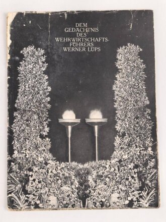 Monatsschrift der Henkel-Gruppe, " Blätter vom Hause" " Dem Gedächtnis des Wehrwirtschafts Führers Werner Lüps" datiert 1942