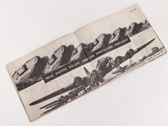Propaganda " Flugblatt" Kleines Heft Kriegsvergleiche Erster und Zweiter Weltkrieg, A5, viele Fotos, datiert 1943