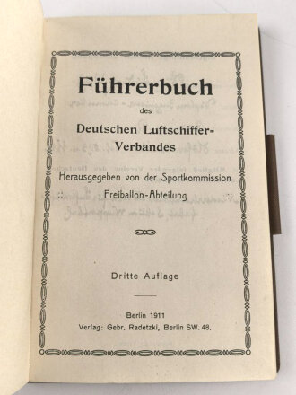 "Führerbuch des Deutschen Luftschifferverband" datiert 1911, 126 Seiten, einige Einträge