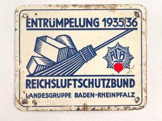 Reichsluftschutzbund, lackiertes Blechschild " Entrümpelung 1935/36" Landesgruppe Baden Rheinpfalz. Maße 87 x 108mm