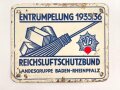 Reichsluftschutzbund, lackiertes Blechschild " Entrümpelung 1935/36" Landesgruppe Baden Rheinpfalz. Maße 87 x 108mm