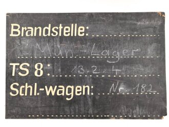 Feuerwehr / Luftschutz ? Schild " Brandstelle".....Maße etwa 40 x 60cm, die Kreidebeschriftung vermutlich neuzeitlich ergänzt, leicht zu entfernen