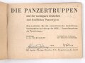 "Die Panzertruppen" und die wichtigsten Deutschen und feindlichen Panzertypen, 128 Seiten, komplett