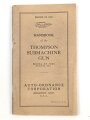 U.S. Army WWII, "Handbook of the Thompson Submachine Gun Modell 1928" 58 pages, good condition