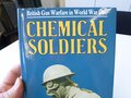 Chemical Soldiers - British Gas Warfare in WWI, 282 Seiten, gebraucht, gut