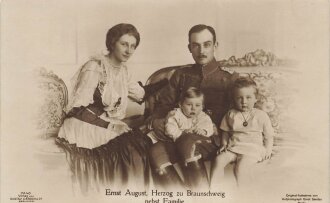 1. Weltkrieg, Ansichtskarte "Ernst August Herzog zu Braunschweig nebst Familie"