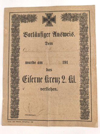 1.Weltkrieg, Vorläufiger Ausweis  für das Eiserne Kreuz 2. Klasse 1914, dekorativer Vordruck, die Schrift leider verblasst, mehrfach gefaltet