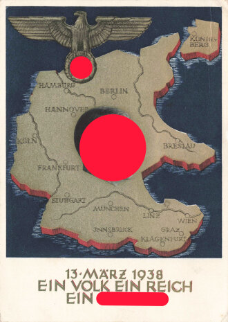 Ansichtskarte "13. März 1938 - Ein Volk ein...