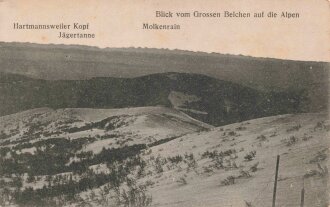 1. Weltkrieg, Ansichtskarte "Hartmannsweiler Kopf Jägertanne - Blick vom grossen Belchen auf dei Alpen Molkenrain"