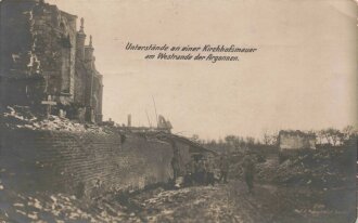1. Weltkrieg, Ansichtskarte "Unterstände an einer Kirchhofsmauer am Westrande der Argonnen"
