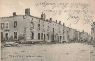 1. Weltkrieg, Ansichtskarte "Etain an der Orne,...