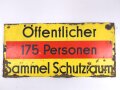 Luftschutz Emailleschild "Öffentlicher Sammel Schutzraum 175 Personen" Maße 39 x 80cm, ungereinigtes Stück