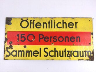 Luftschutz Emailleschild "Öffentlicher Sammel Schutzraum 150 Personen" Maße 39 x 80cm, ungereinigtes Stück