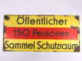Luftschutz Emailleschild "Öffentlicher Sammel Schutzraum 150 Personen" Maße 39 x 80cm, ungereinigtes Stück