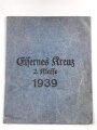 Eisernes Kreuz 2. Klasse 1939. Ungetragenes Stück ohne Herstellerbezeichnung im Bandring, in wohl zugehöriger Tüte von Franz Reischauer Oberstein