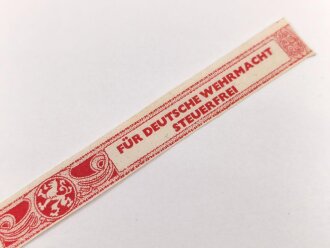 Papierbanderole für 20 Zigarillos " Für Deutsche Wehrmacht Steuerfrei" Maße etwa 1 x 17cm