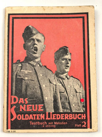 "Das neue Soldaten-Liederbuch" , Textbuch mit...