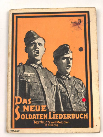 "Das neue Soldaten-Liederbuch" , Textbuch mit...