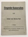 "Singende Kameraden" 1 Heft, Lieder von Herms Niel, 24 Seiten, DIN A6