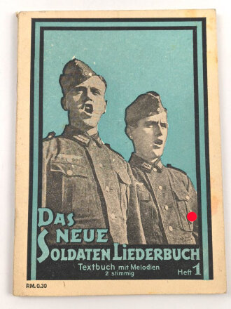 "Das neue Soldaten-Liederbuch" , Textbuch mit...